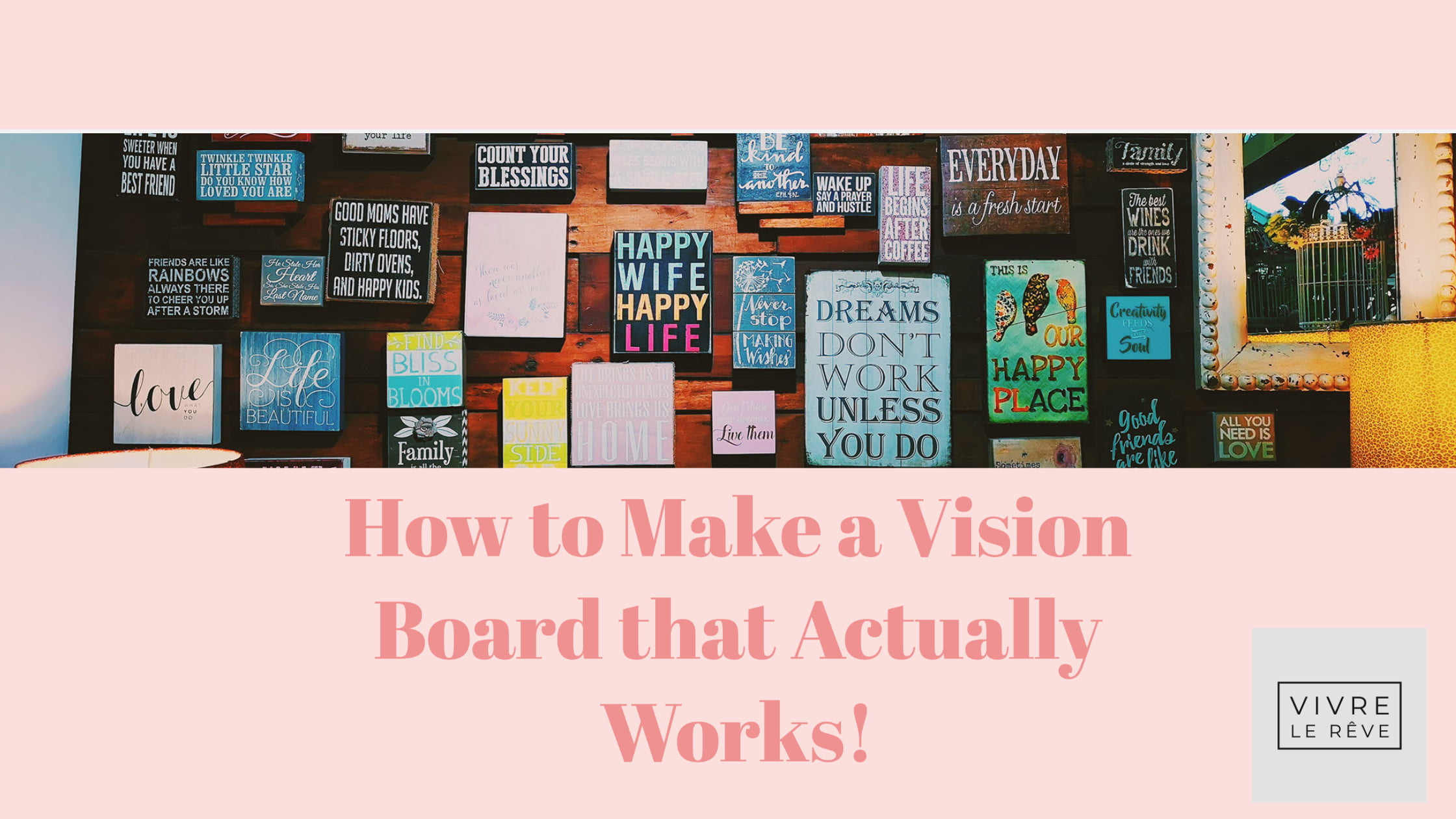 How to Make a Vision Board that Actually Works!