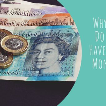 Why You Do Not Have More Money…