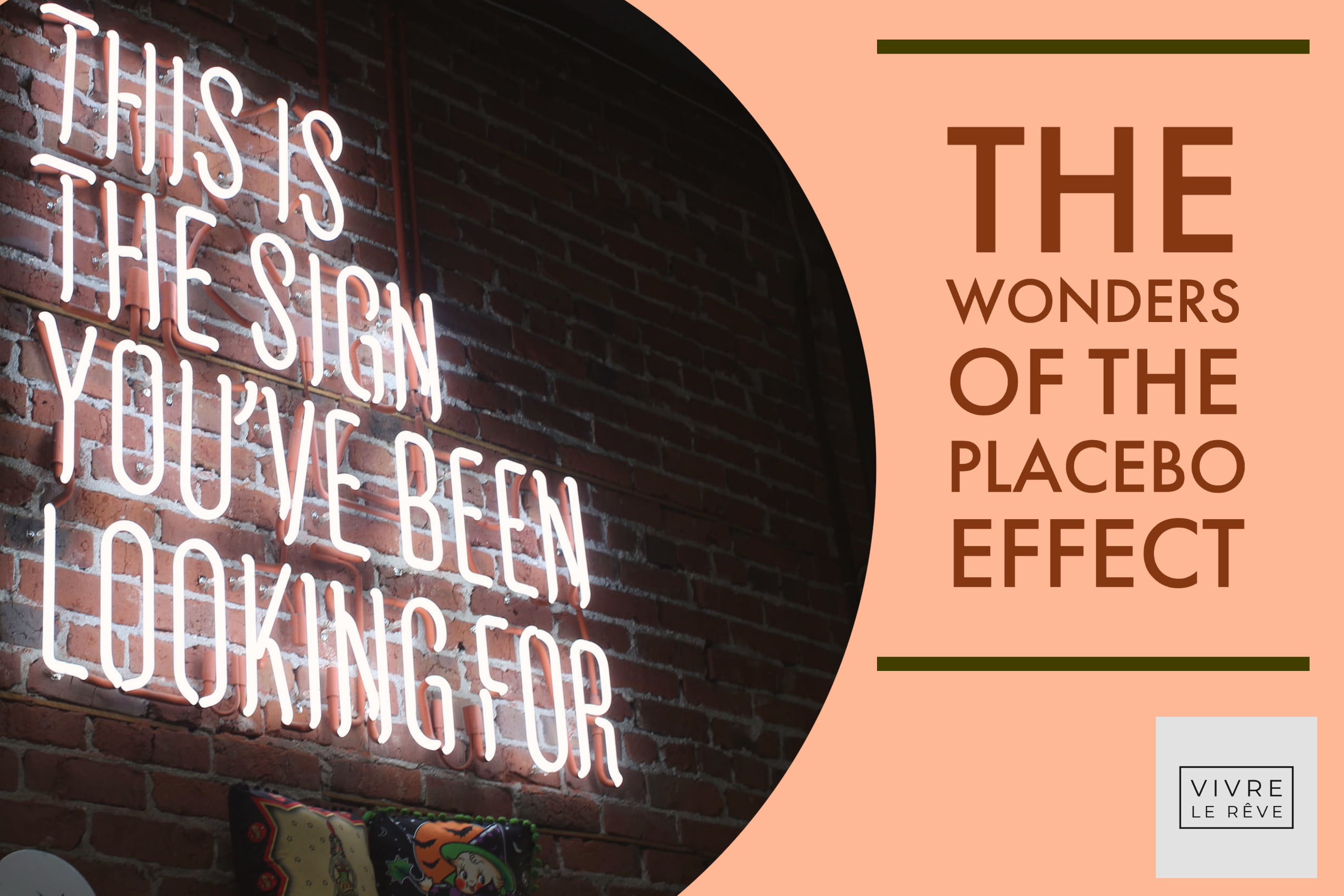 The Wonders of The Placebo Effect