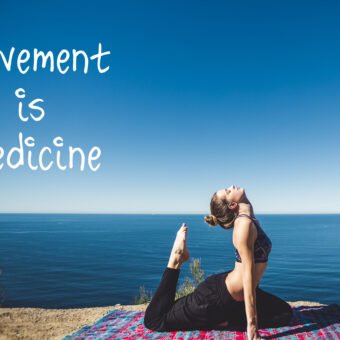 Movement is Medicine