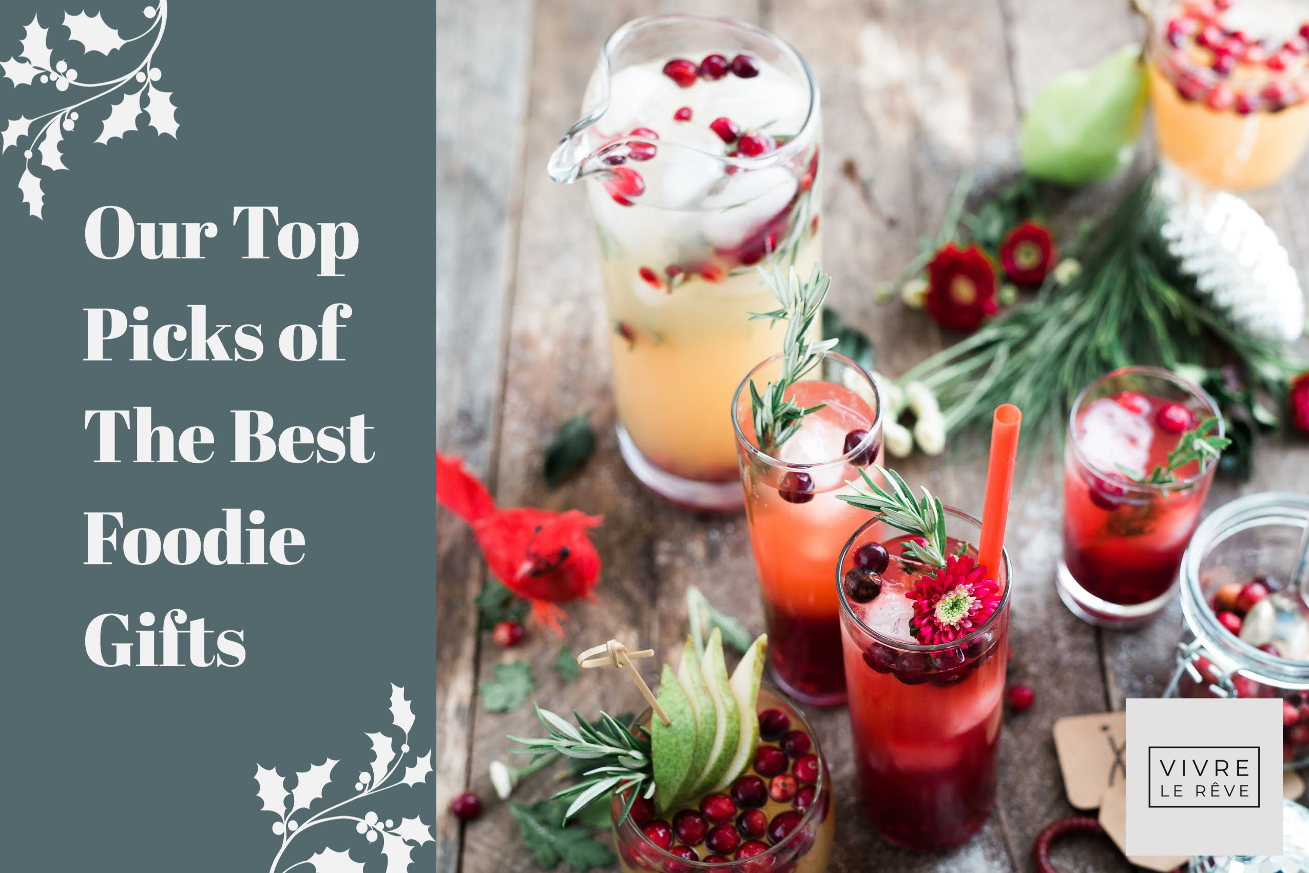 Our Top Picks of The Best Foodie Gifts