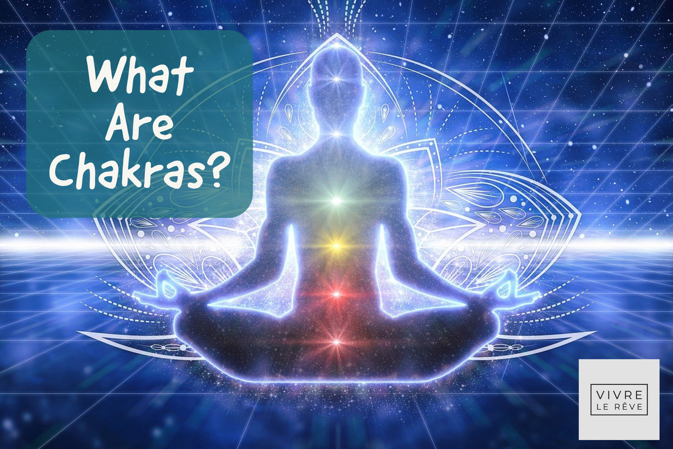 What Are Chakras?