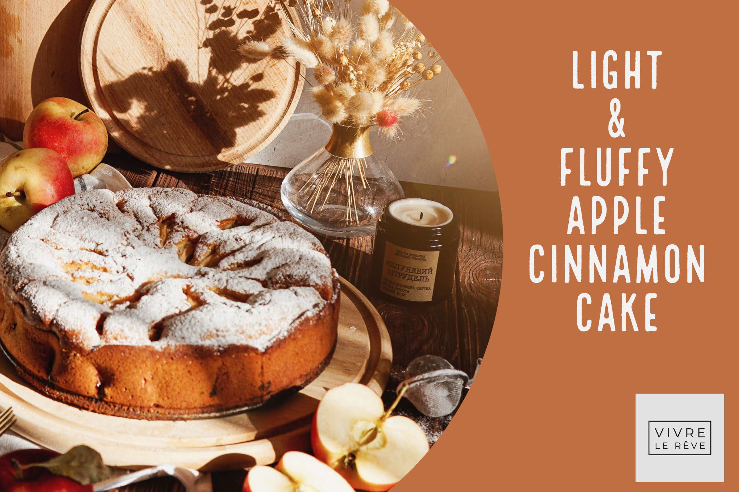 Light & Fluffy Apple Cinnamon Cake