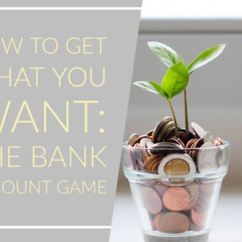 How to Get What You Want: The Bank Account Game