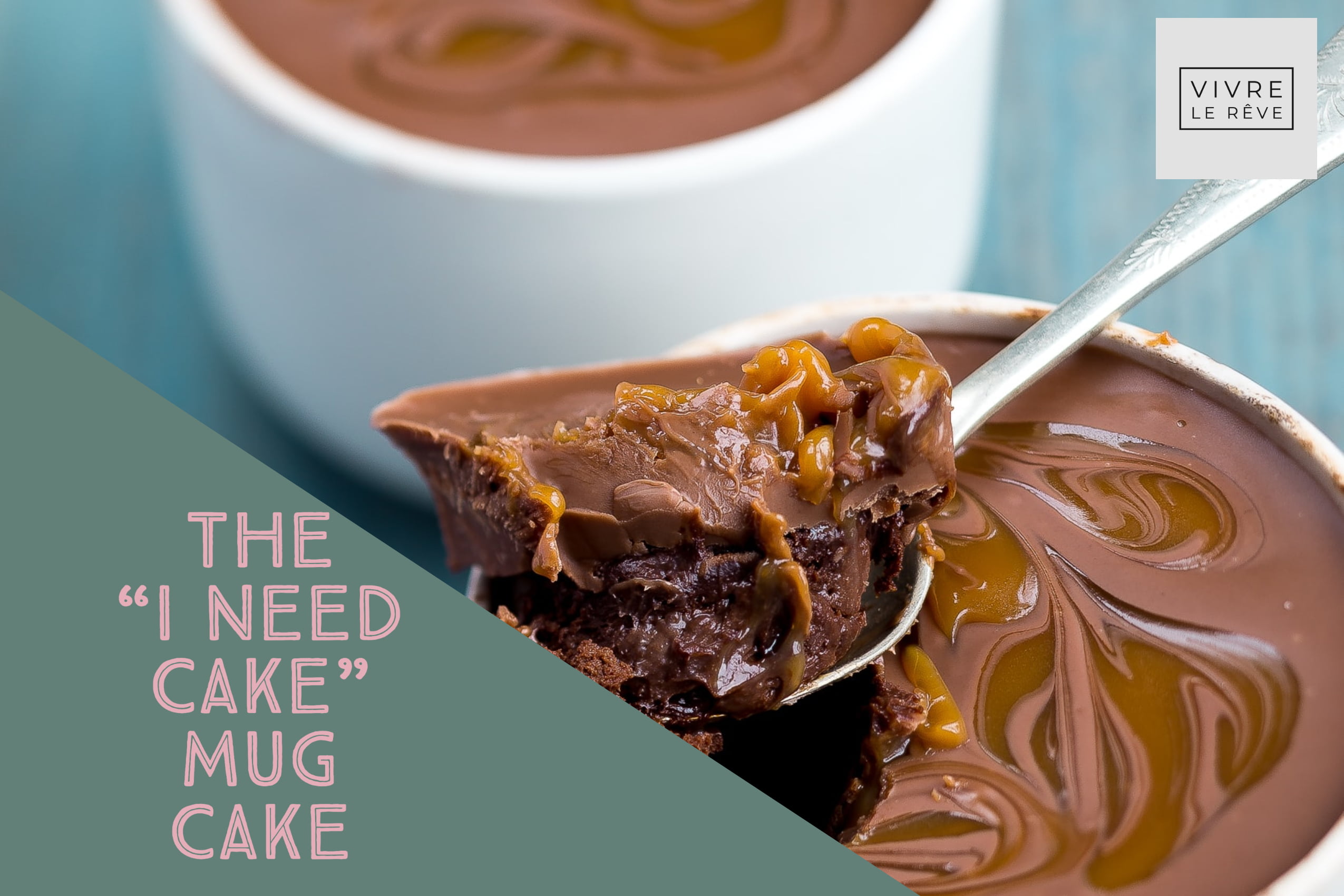 he “I Need Cake” Mug Cake