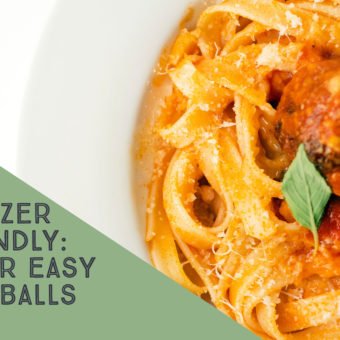 Freezer Friendly: Super Easy Meatballs