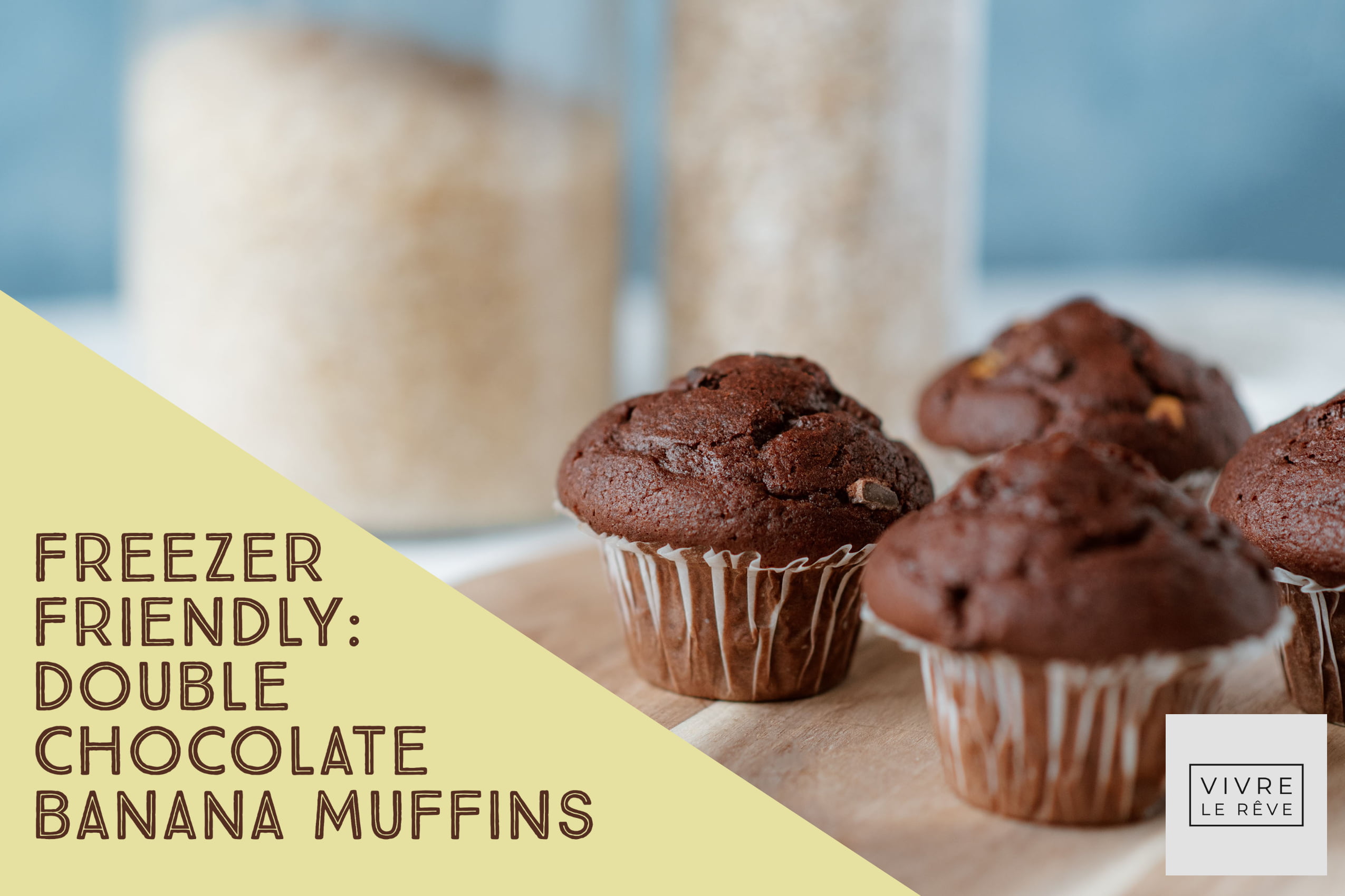 Freezer Friendly: Double Chocolate Banana Muffins