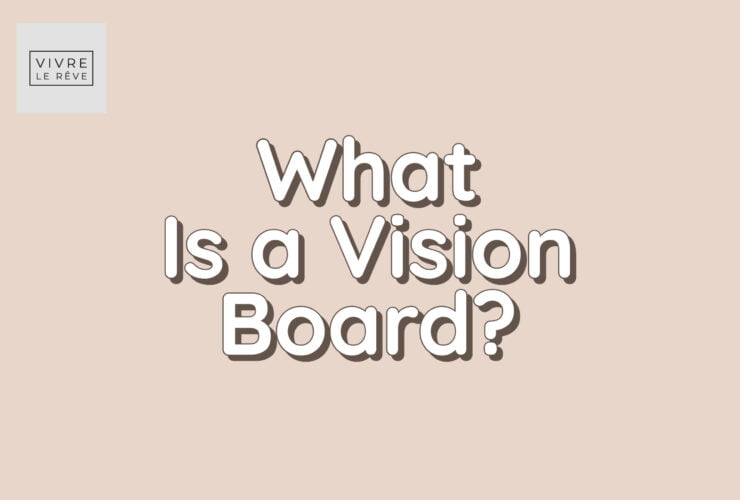 What Is a Vision Board?