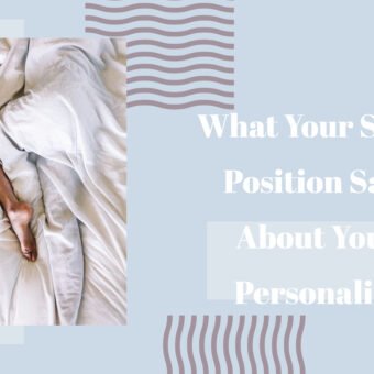 What Your Sleep Position Says About Your Personality