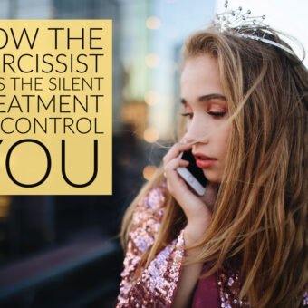 How the Narcissist Uses The Silent Treatment to CONTROL YOU