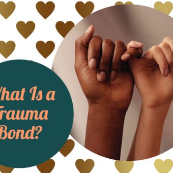 What Is a Trauma Bond?