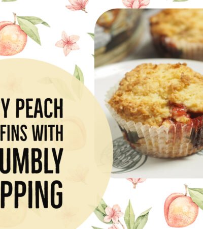 Easy Peach Muffins with Crumbly Topping
