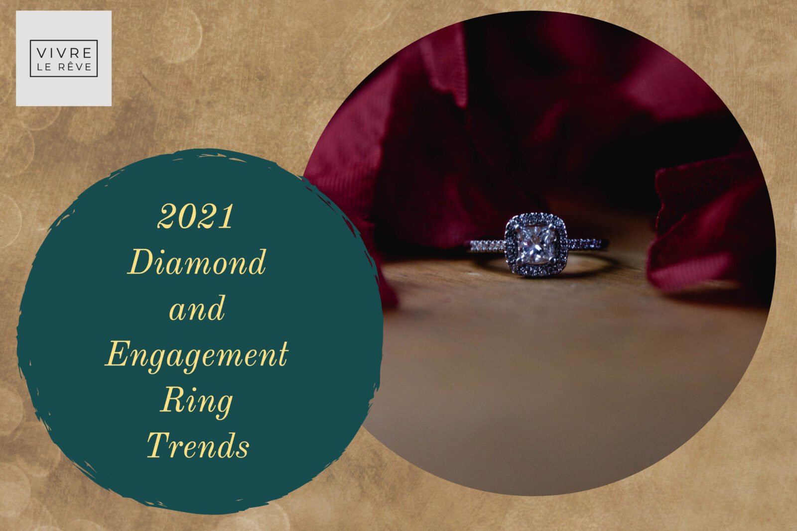 2021 Diamond and Engagement Ring Trends