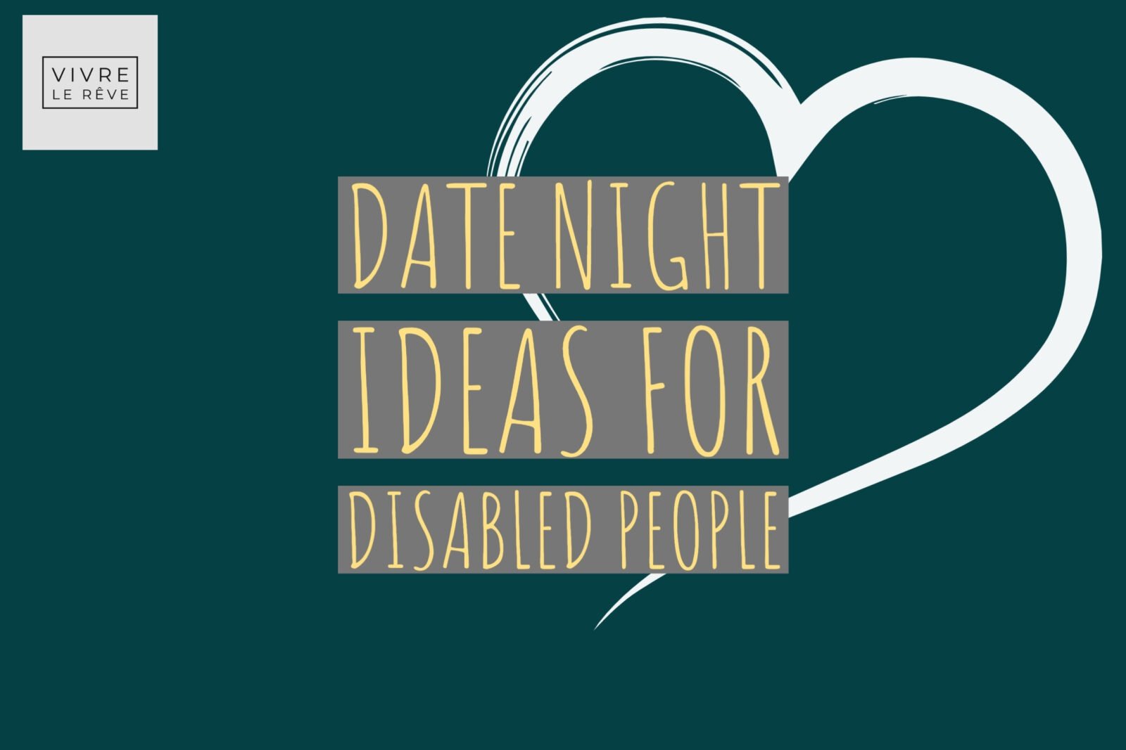 Date Night Ideas for Disabled People