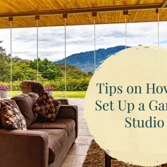 Tips on How To Set Up a Garden Studio