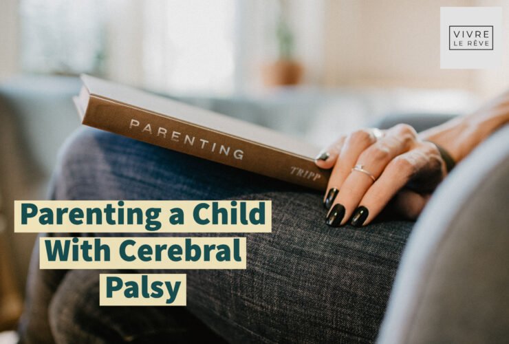 Parenting a Child With Cerebral Palsy