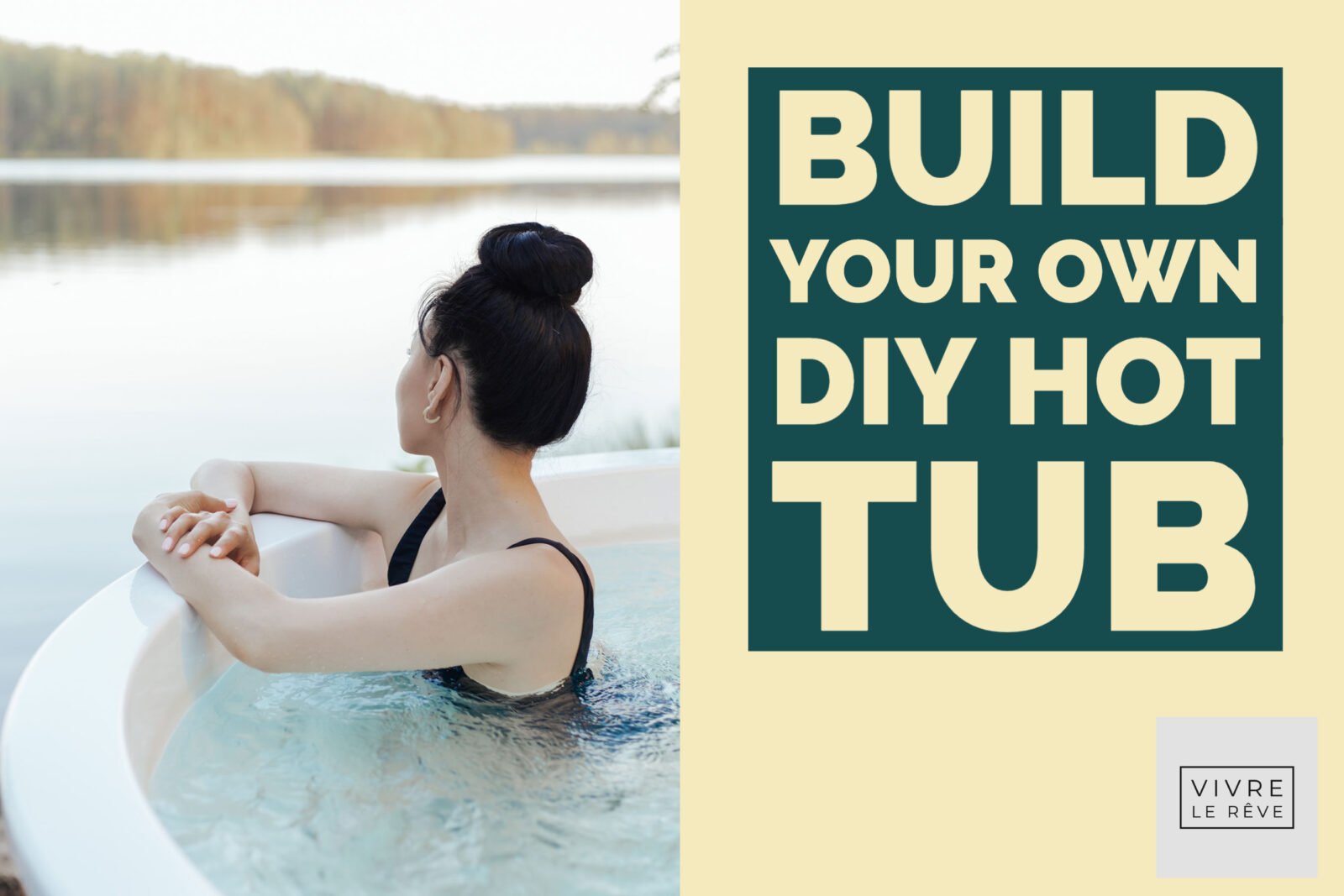 Build Your Own DIY Hot Tub
