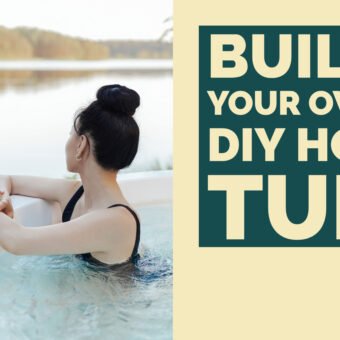 Build Your Own DIY Hot Tub