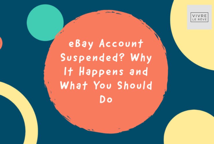 eBay Account Suspended? Why It Happens and What You Should Do