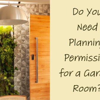 Do You Need Planning Permission for a Garden Room?