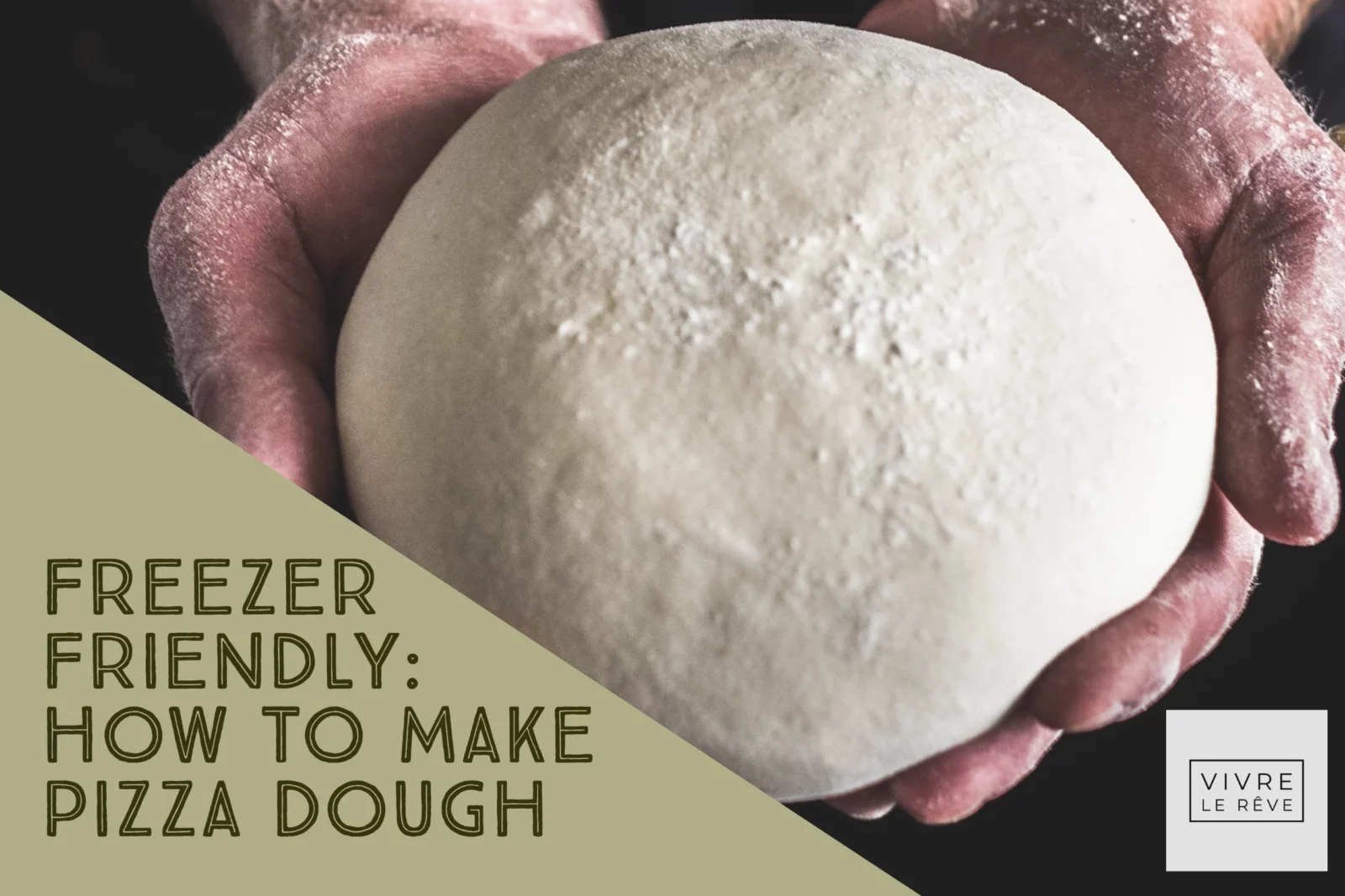 How to Make Pizza Dough